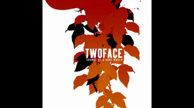 Twoface - Image of the World