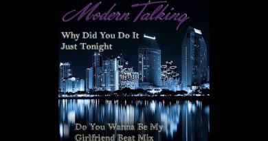 Modern Talking - Why Did You Do It Just Tonight