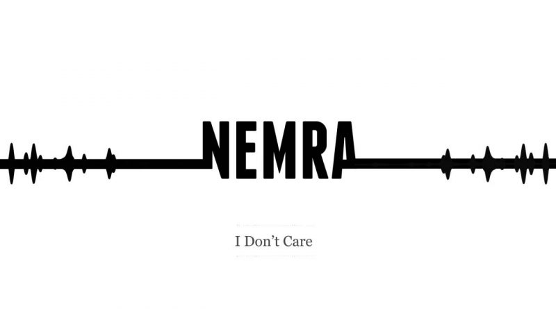 Nemra - I Don't Care