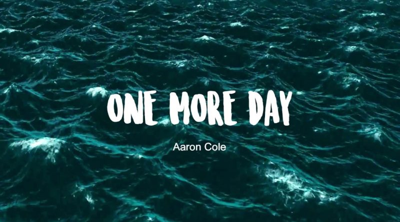 Aaron Cole — One More Day