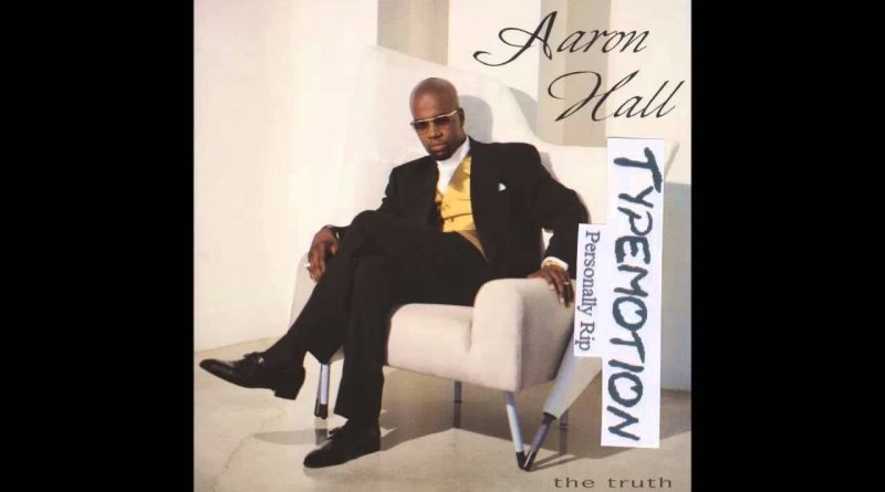 Aaron Hall — I Miss You
