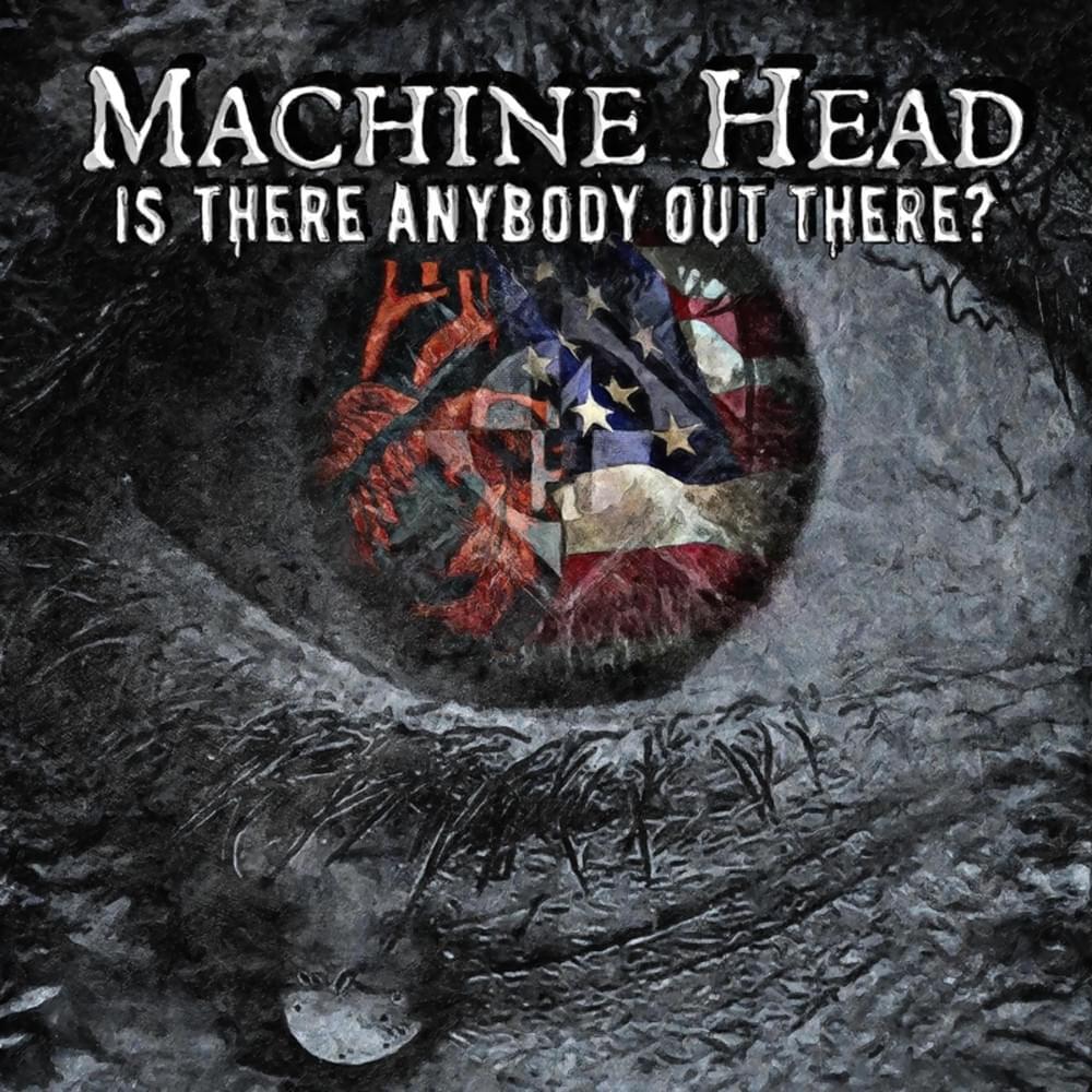 Machine Head — Is There Anybody Out There? текст