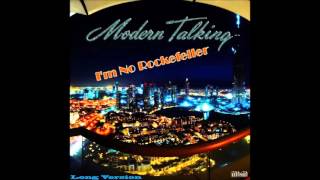 Modern Talking - I'm No Rockefeller