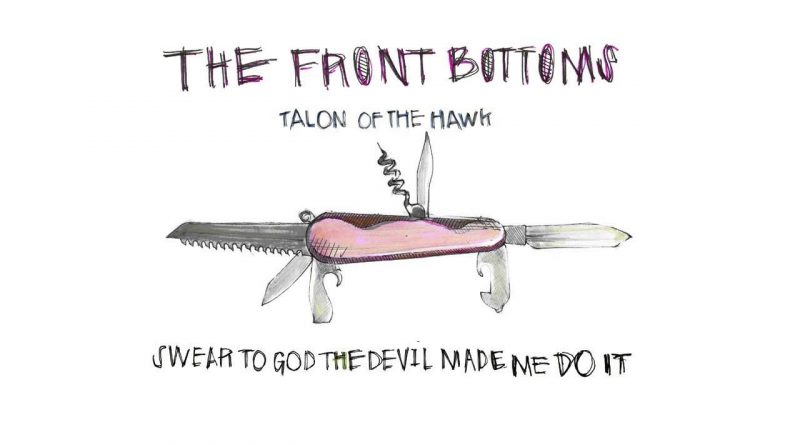 The Front Bottoms - Swear to God the Devil Made Me Do It