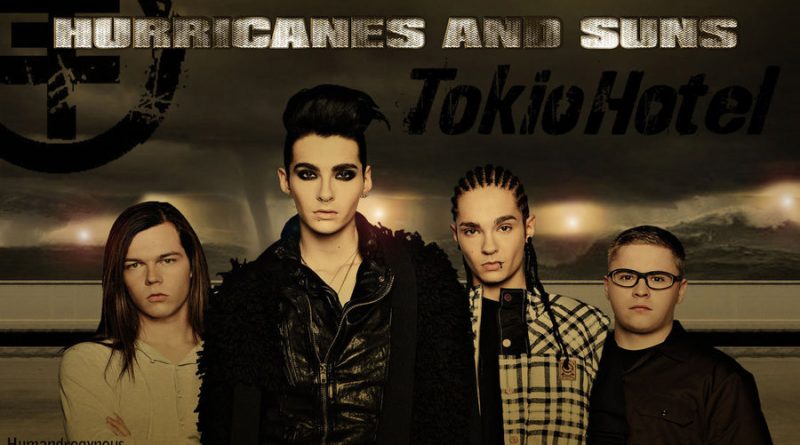 Tokio Hotel - Hurricanes And Suns
