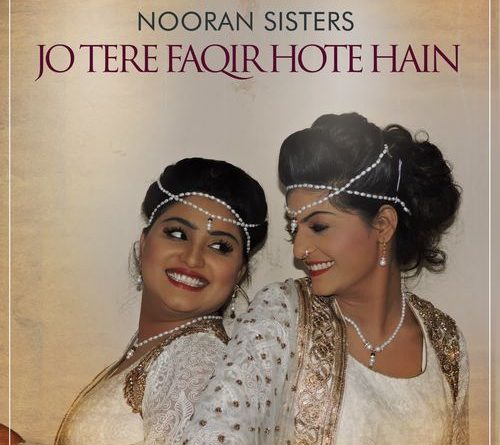 Nooran Sisters - Idiot Banna