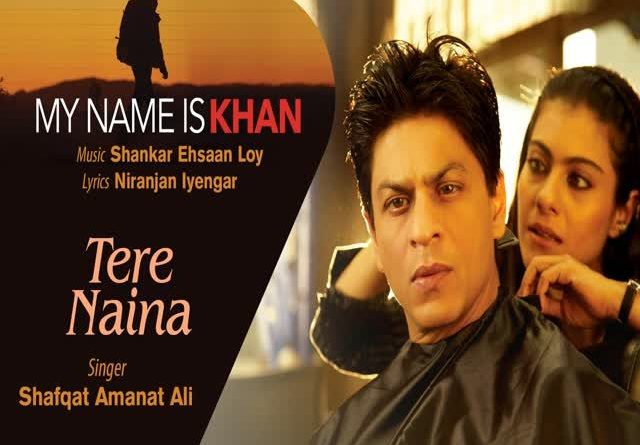 Shankar Ehsaan Loy, Shafqat Amanat Ali - Tere Naina (From "My Name Is Khan")