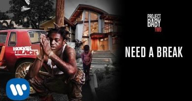 Kodak Black - Need a Break