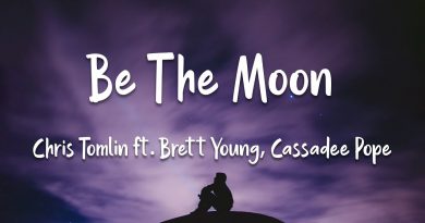 Chris Tomlin, Brett Young, Cassadee Pope - Be The Moon