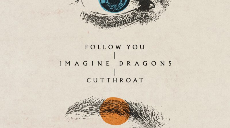 Imagine Dragons - Follow You