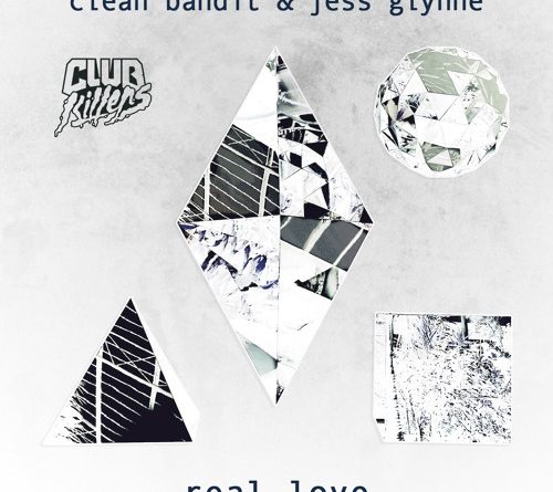 Clean Bandit, Jess Glynne - Real Love