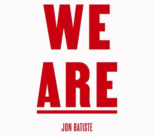 Jon Batiste - We Are