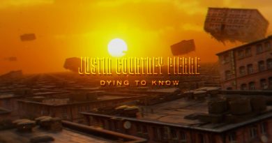 Justin Courtney Pierre - Dying To Know