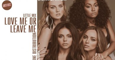 Little Mix - Love Me or Leave Me