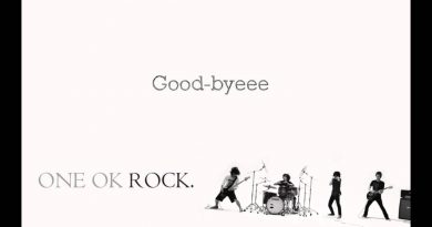 One Ok Rock - Good Goodbye