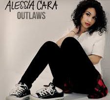 Alessia Cara - Outlaws