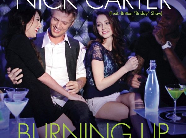 Nick Carter - Burning Up