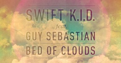 Swift K.I.D - Bed of Clouds (feat. Guy Sebastian)