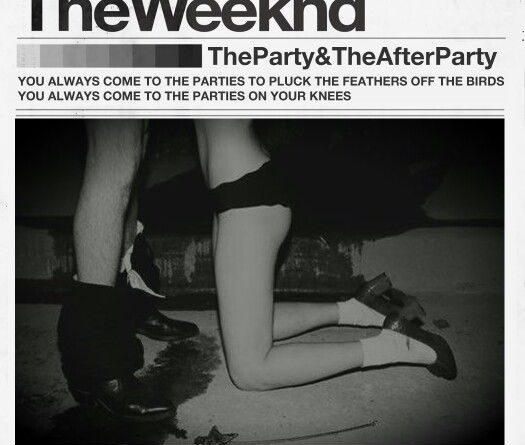 The Weeknd - The Party & The After Party
