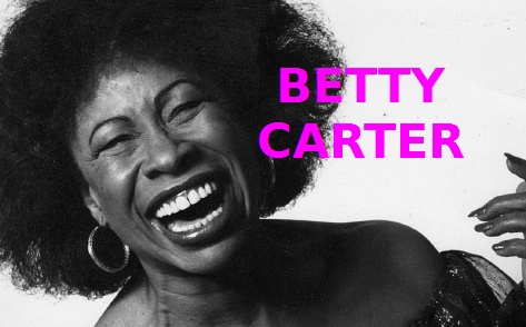 Betty Carter-You're Getting to Be a Habit