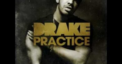 Drake - Practice