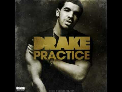 Drake - Practice