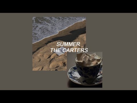 THE CARTERS - SUMMER