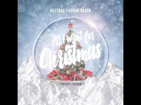 DeJ Loaf, Kodak Black - All I Want For Christmas