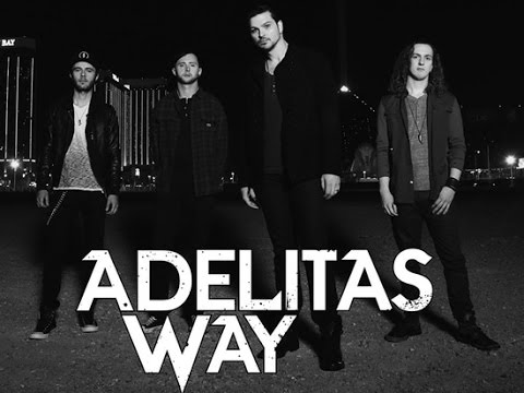 Adelitas Way - What It Takes
