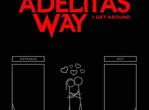 Adelitas Way - I Get Around