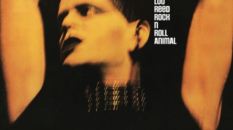 Lou Reed — Rock 'n' Roll Animal