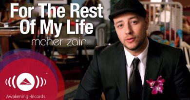 Maher Zain - For the rest of my life