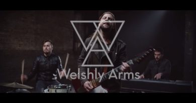 Welshly Arms - All For Us
