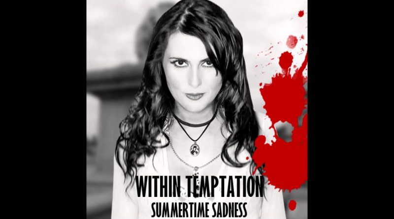Within Temptation - Summertime Sadness