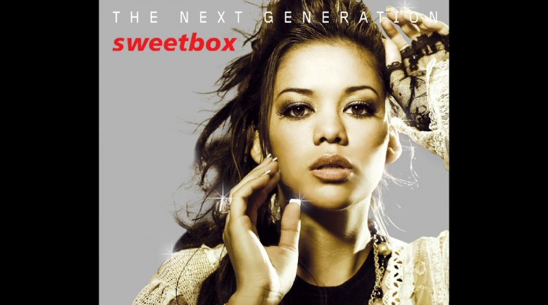 Sweetbox - Don't Go Away