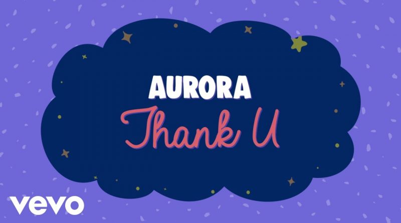 AURORA - Thank U