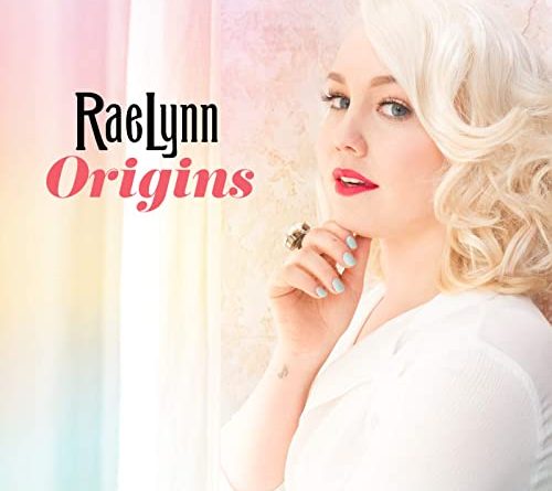 RaeLynn - God Made Girls