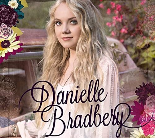 Danielle Bradbery - I Will Never Forget You