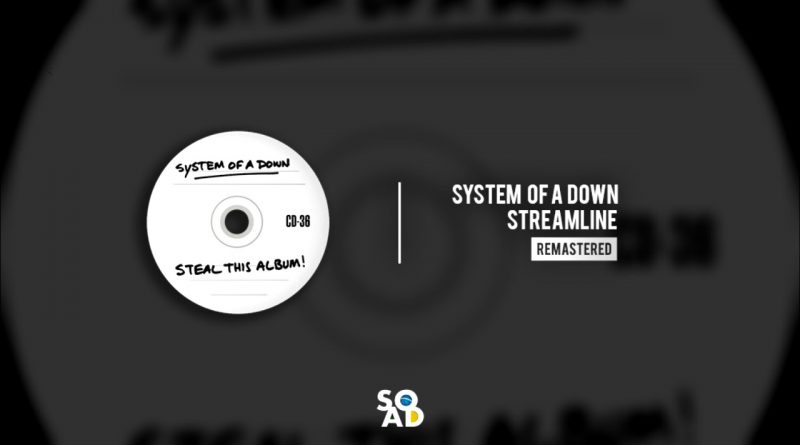 System Of A Down - Streamline