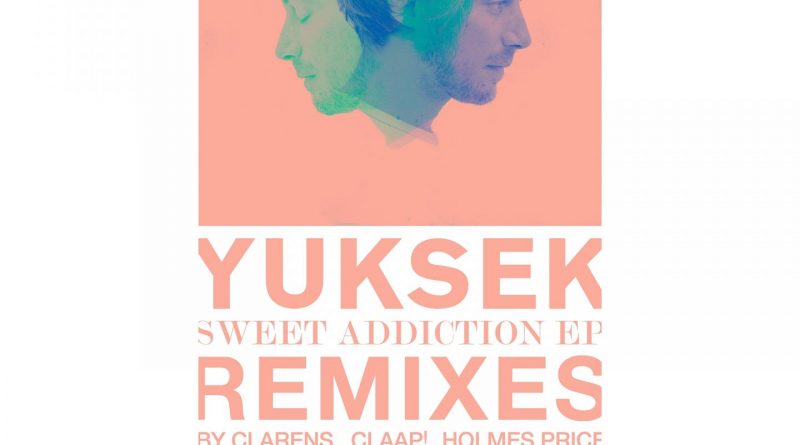 Yuksek, HER — Sweet Addiction