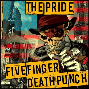 Five Finger Death Punch - The Pride