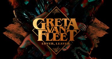 Greta Van Fleet - Lover, Leaver