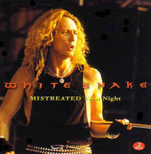 Whitesnake - Mistreated
