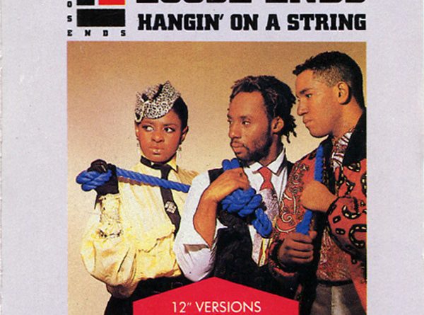 Loose Ends — Hangin' on a String