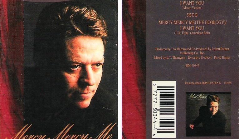 Robert Palmer - Mercy Mercy Me/I Want You Medley