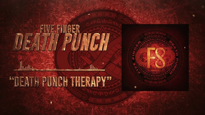 Five Finger Death Punch - Death Punch Therapy