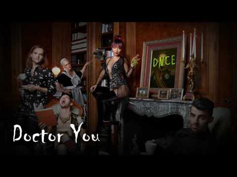 DNCE - Doctor You