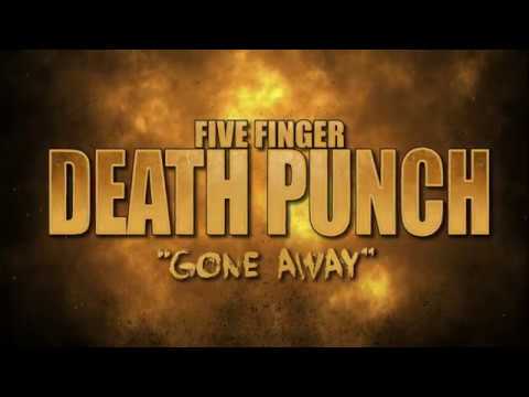 Five Finger Death Punch - Gone Away