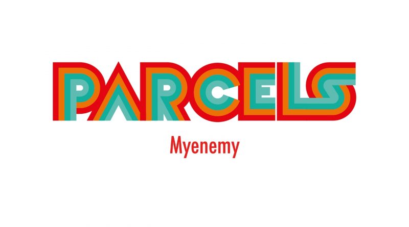 Parcels — Myenemy