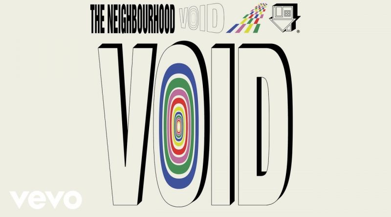 The Neighbourhood — Void